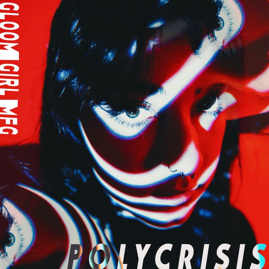 Portada del nuevo disco de los Gloom Girl MFG, el EP titulado Polycrisis.
Publicado el 3 de mayo de 2024 - Sign From the Universe Entertainment.  